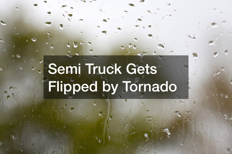 Semi Truck Gets Flipped by Tornado