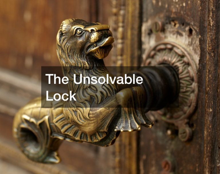 The Unsolvable Lock